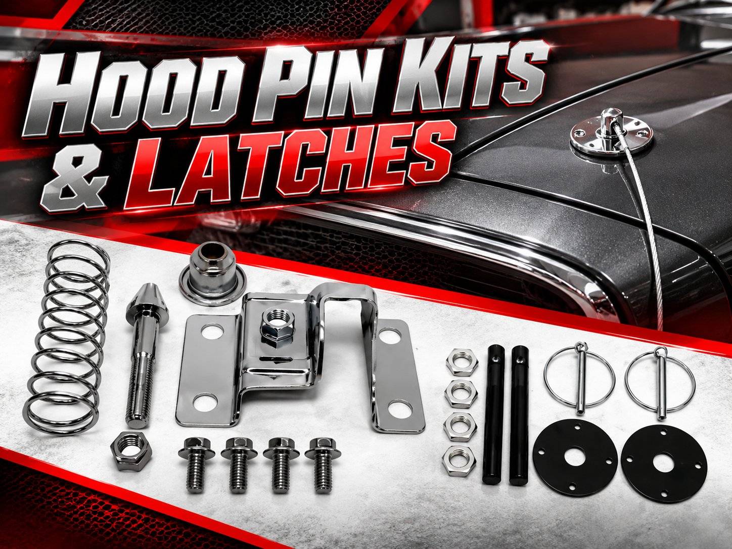 Hood Pins and Latches
